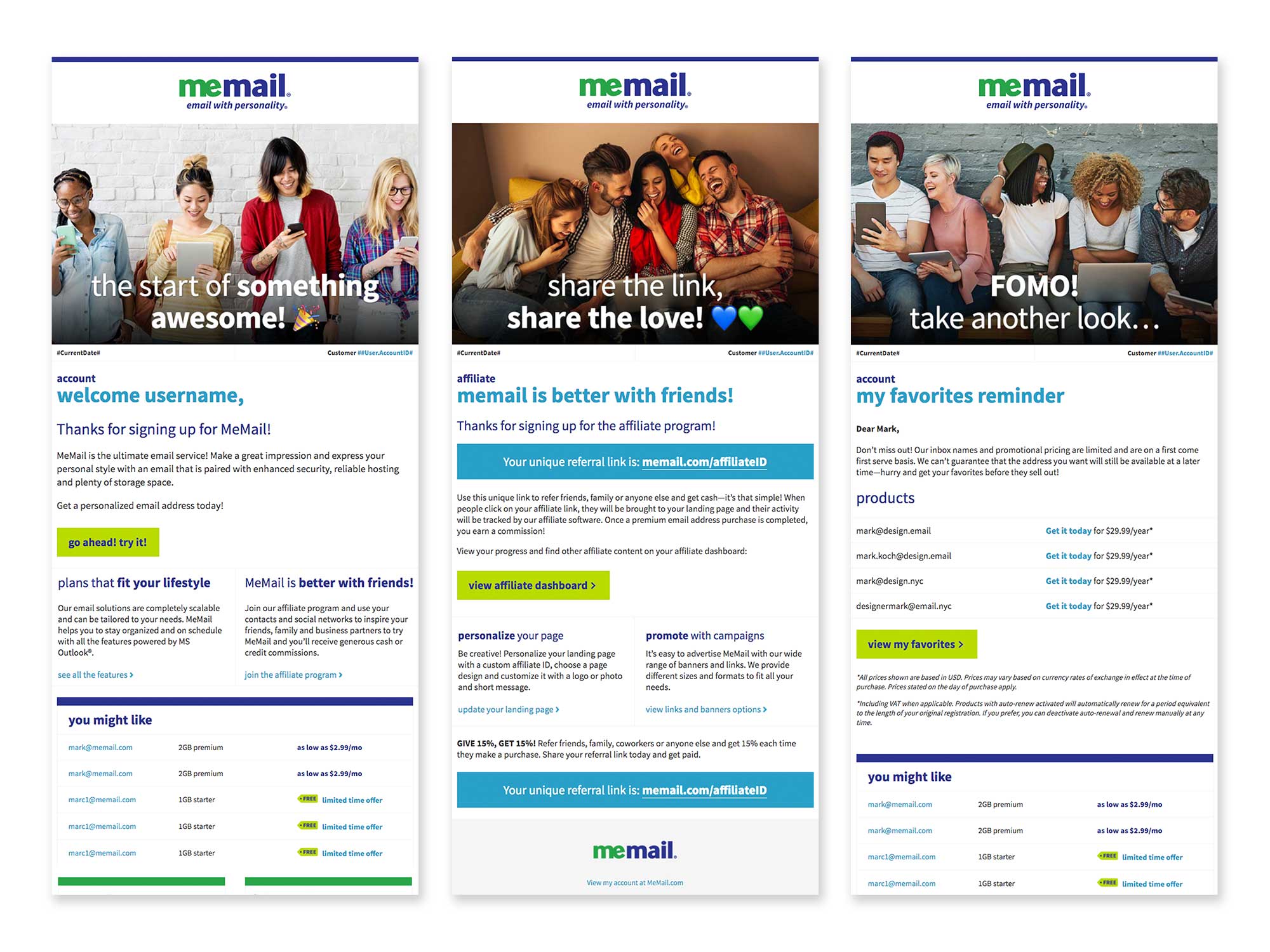 MeMail’s fun personality and brand voice are translated into email newsletters and transactional, direct and trigger emails designed to educate consumers about the platform and encourage engagement.